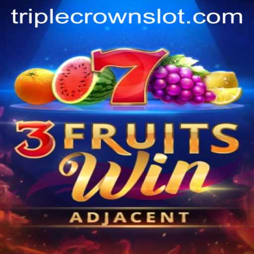 Discover the Excitement of 3FruitsWin at TripleCrown Casino