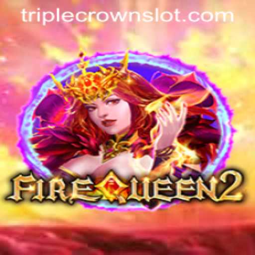 Exploring the Excitement of FireQueen2 at TripleCrown Casino