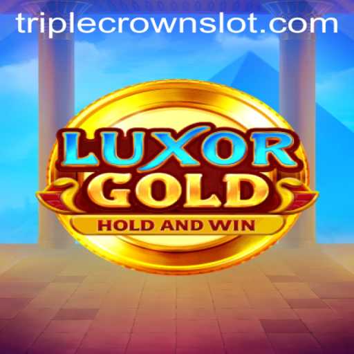 LuxorGold: A New Era at TripleCrown Casino
