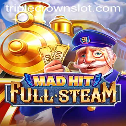 Experience the Thrill of MadHitFullSteam at the TripleCrown Casino
